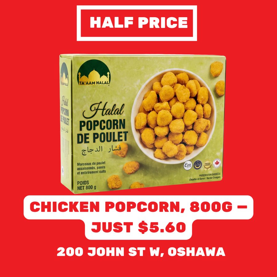Halal chicken popcorn at HALFPRICE in Oshawa